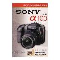 Sony A100 DSLR Magic Lantern Guide Book