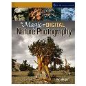 The Magic Of Digital Nature Photography